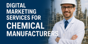 Marketing Services for Chemical Manufacturers