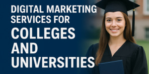 Marketing Services for Colleges and Universities